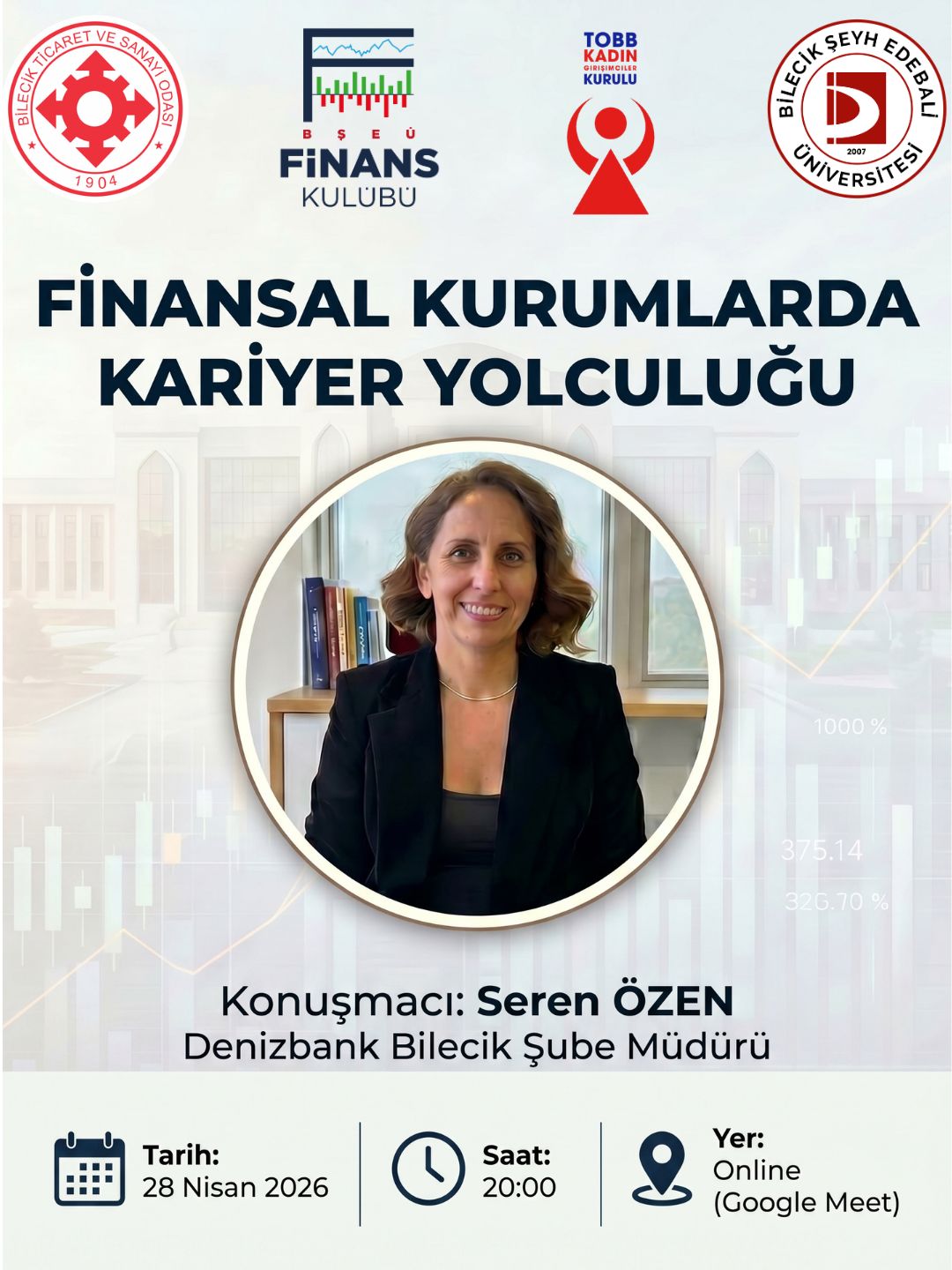28 Nisan 2026 tarihinde çevrimiçi olarak "Finansal Kurumlarda Kariyer Yolculuğu" etkinliği gerçekleştirilecektir.